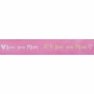 Love you Mum Ribbon - riverside crafts